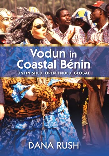 9780826519085: Vodun in Coastal Benin: Unfinished, Open-ended, Global