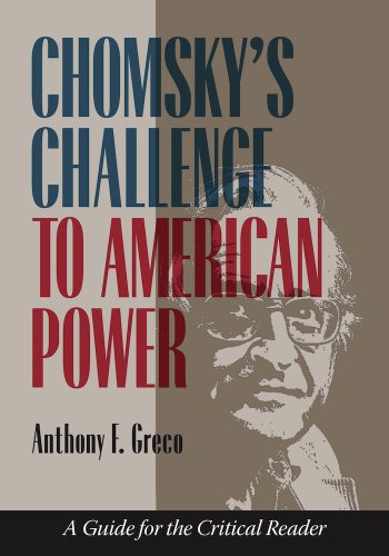 Stock image for Chomsky's Challenge to American Power: A Guide for the Critical Reader for sale by BookManBookWoman Books