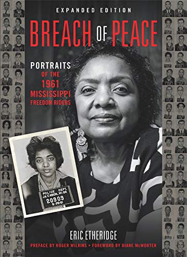 Stock image for Breach of Peace: Portraits of the 1961 Mississippi Freedom Riders for sale by Goodwill Books