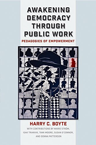 9780826522184: Awakening Democracy through Public Work: Pedagogies of Empowerment