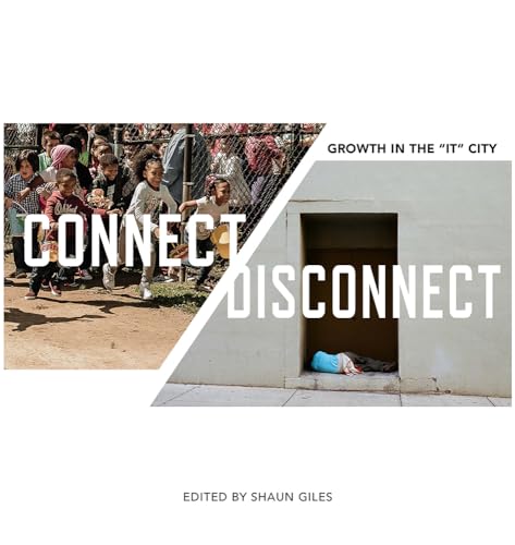 9780826522801: Connect/Disconnect: Growth in the ""It"" City (A Frist Art Museum Title)