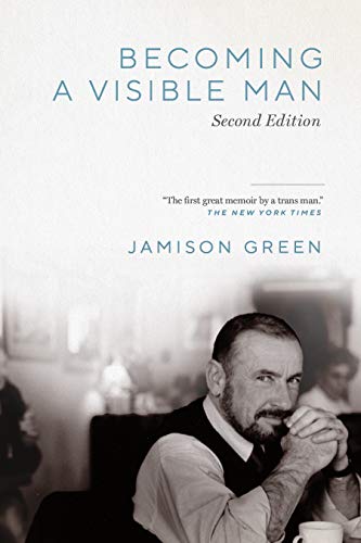 Stock image for Becoming a Visible Man: Second Edition for sale by Goodwill Books
