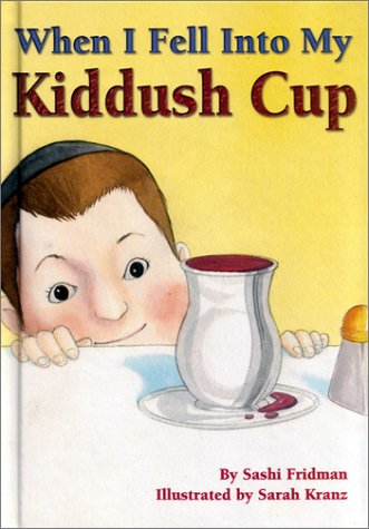 Imagen de archivo de When I Fell into My Kiddush Cup a la venta por SecondSale