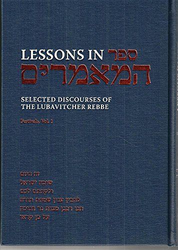 Beispielbild fr Lessons in Sefer Hamaamarim Festivals Vol. 1 zum Verkauf von Hafa Adai Books