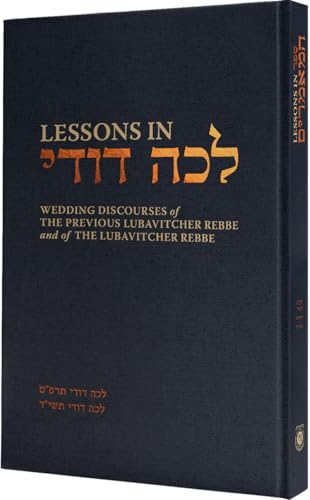 Stock image for Lessons in Sefer Hamaamarim - Wedding Maamarim: Wedding Discourses of the Previous Lubavitcher Rebbe Rabbi Yosef I. Schneersohn and of the Lubavitcher for sale by ThriftBooks-Dallas