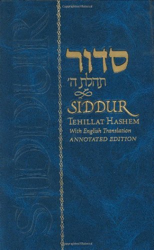 Beispielbild fr Siddur Tehillat Hashem: With Annotated English Translation (English and Hebrew Edition) zum Verkauf von Redux Books