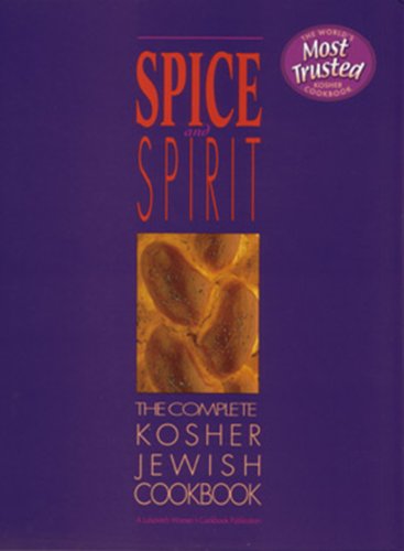 9780826602381: Spice and Spirit: The Complete Kosher Jewish Cookbook