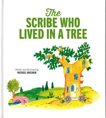 Stock image for The Scribe Who Lived in a Tree for sale by Better World Books