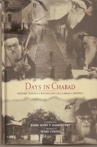 9780826604897: Days in Chabad: Historic Events in the Dynasty of Chabad-Lubavitch