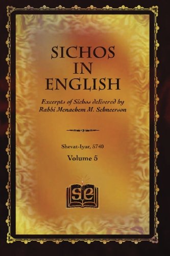 Beispielbild fr Sichos In English: Excerpts of Sichos delivered by Rabbi Menachem M. Schneerson zum Verkauf von Save With Sam