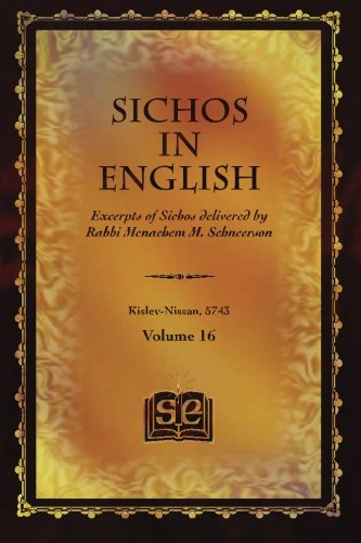 9780826605764: Sichos In English: Excerpts of Sichos delivered by Rabbi Menachem M. Schneerson: Volume 16