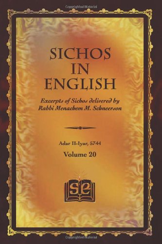 Beispielbild fr Sichos In English: Excerpts of Sichos delivered by Rabbi Menachem M. Schneerson zum Verkauf von Books Unplugged