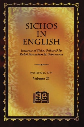 Beispielbild fr Sichos In English: Excerpts of Sichos delivered by Rabbi Menachem M. Schneerson zum Verkauf von Books Unplugged