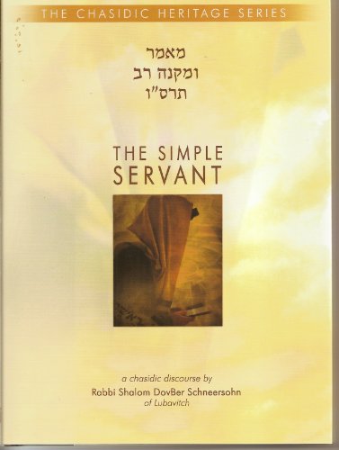 Stock image for The Simple Servant - UMikneh Rav (Chasidic Heritage Series) (English and Hebrew Edition) for sale by GF Books, Inc.
