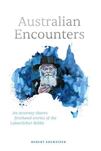 Stock image for Australian Encounters - Firsthand Stories of the Rebbe for sale by ThriftBooks-Atlanta