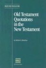 9780826700001: Old Testament Quotations in the New Testament (Helps for Translators)