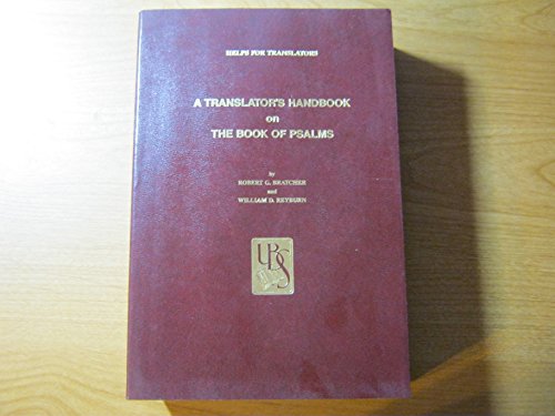 Beispielbild fr A Translator's Handbook on the Book of Psalms (UBS HELPS FOR TRANSLATORS) zum Verkauf von Sunny Day Books