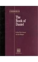 Beispielbild fr A Handbook on The Book of Daniel [USB Handbook Series. Helps for Translators] zum Verkauf von Windows Booksellers