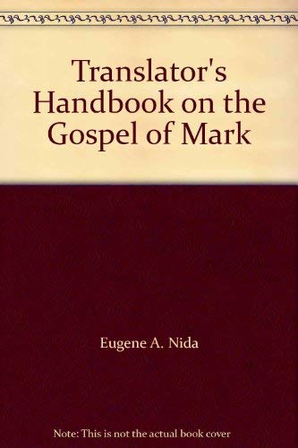 Stock image for A Translator's Handbook on the Gospel of Mark for sale by Chequamegon Books