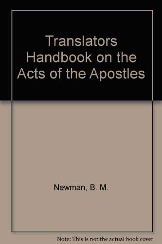 Beispielbild fr A Translator's Handbook on The Acts of the Apostles zum Verkauf von ThriftBooks-Dallas