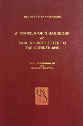 9780826701404: A Translator's Handbook on Paul's First Letter to the Corinthians (UBS HELPS FOR TRANSLATORS)