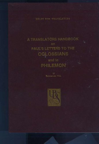 9780826701459: A Translators Handbook on Paul's Letters to the Colossians and to Philemon