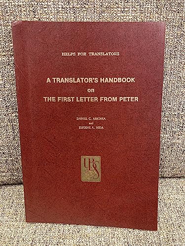 Imagen de archivo de Translators Handbook on the First Letter from Peter a la venta por CARDINAL BOOKS  ~~  ABAC/ILAB
