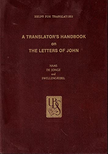 Beispielbild fr A Translator's Handbook on the Letters of John zum Verkauf von Better World Books