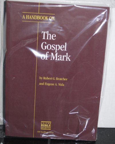Beispielbild fr A Handbook on the Gospel of Mark zum Verkauf von Better World Books