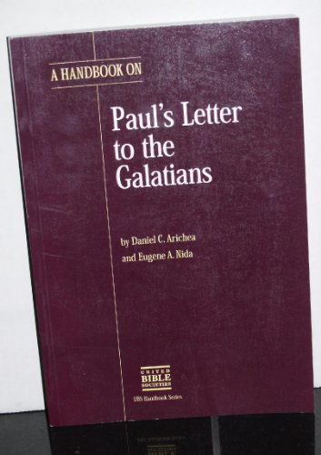 Imagen de archivo de A Handbook on Paul's Letter to the Galatians (UBS HELPS FOR TRANSLATORS) a la venta por HPB-Red