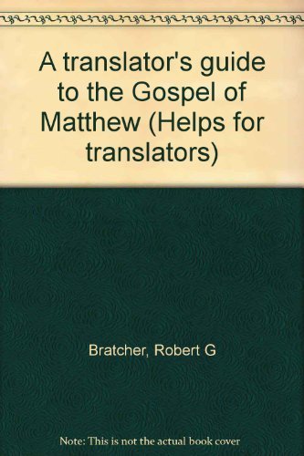 9780826701794: A translator's guide to the Gospel of Matthew (Helps for translators)