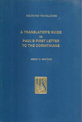 Beispielbild fr Translators Guide to Paul's 1st Letter to Corinthians zum Verkauf von HPB Inc.