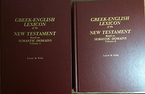 Stock image for Greek-English Lexicon of the New Testament: Based on Semantic Domains (Two Volumes) for sale by Jackson Street Booksellers