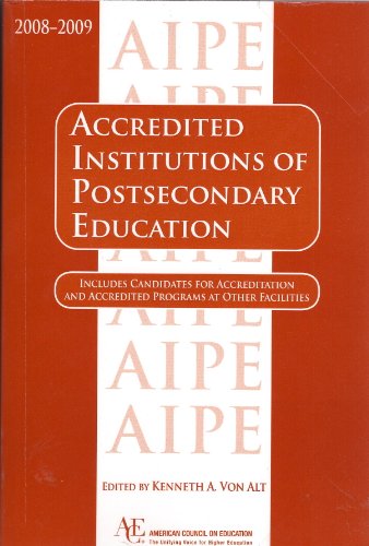 Stock image for Accredited Institutions of Postsecondary Education 2008-2009: Includes Candidates for Accreditation and Accredited Programs at Other Facilities for sale by ThriftBooks-Dallas