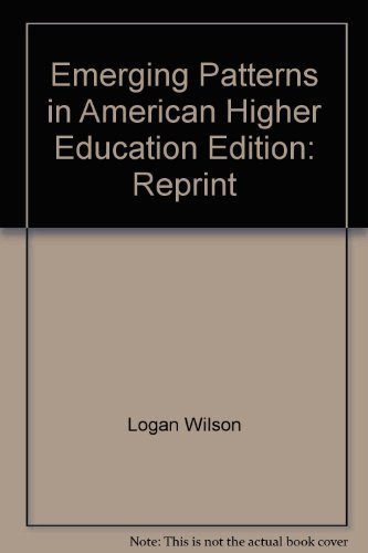 Emerging Patterns in American Higher Education