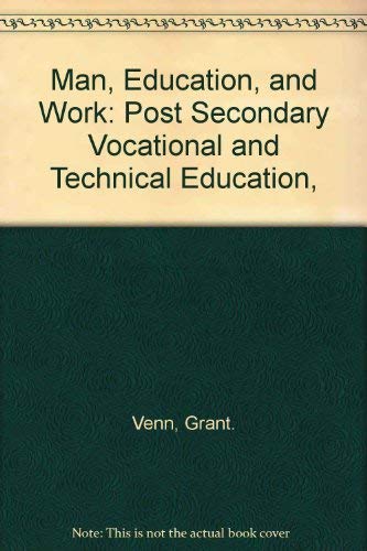 Beispielbild fr Title: Man Education and Work Post Secondary Vocational a zum Verkauf von Kennys Bookstore