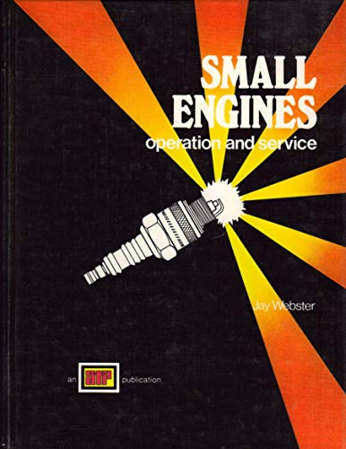 Beispielbild fr Small Engines, Operation and Service zum Verkauf von ThriftBooks-Atlanta