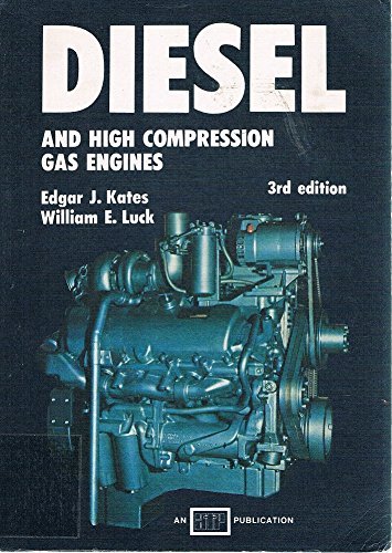 Stock image for Diesel and High Compression Gas Engines for sale by Books of the Smoky Mountains