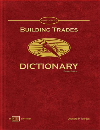 Stock image for Building Trades Dictionary for sale by Library House Internet Sales