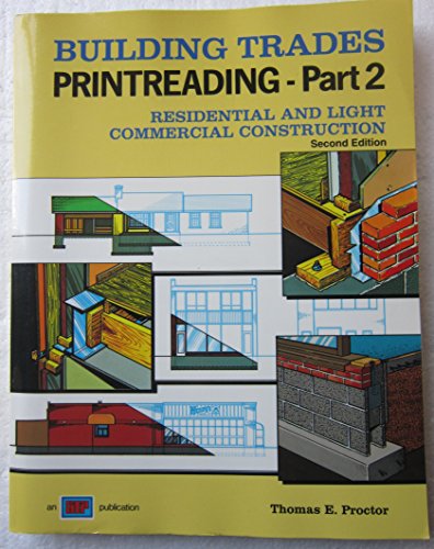 Imagen de archivo de Building Trades Printreading - Part 2 - Residential and Light Commercial Construction/With Plans a la venta por HPB-Red