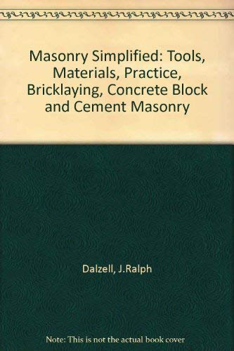 Stock image for Masonry Simplified : Tools, Materials, Practices for sale by Better World Books