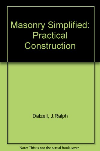 Imagen de archivo de Masonry Simplified, Volume 2: Practical Construction a la venta por Katsumi-san Co.