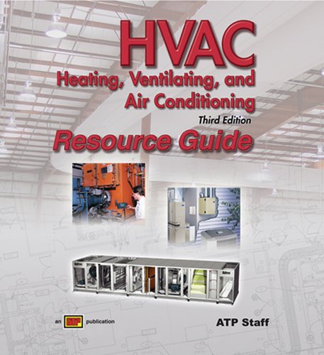 HVAC Heating, Ventilating, and Air Conditioning Resource Guide (9780826906816) by ATP Staff