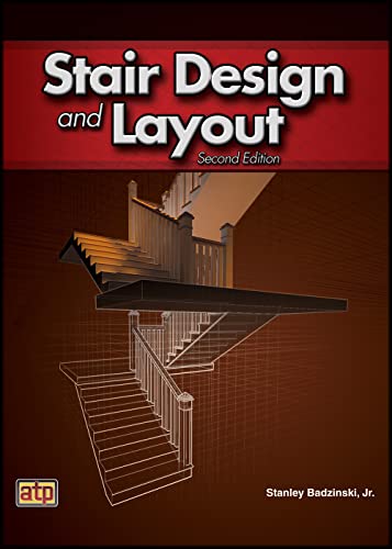 Stair Design and Layout (9780826907479) by Badzinski Jr., Stanley
