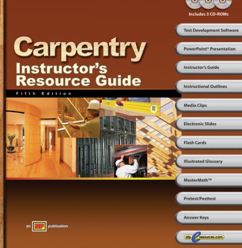 Beispielbild fr Carpentry Instructor's Resource Guide zum Verkauf von Books From California