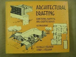 Beispielbild fr Architectural Drafting: Functional Planning and Creative Design (Second Edition) zum Verkauf von Wonder Book