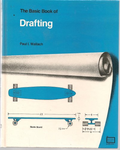 Stock image for The Basic Book of Drafting for sale by ThriftBooks-Atlanta