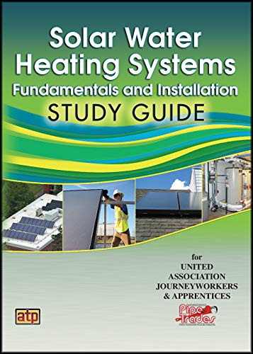 Imagen de archivo de Solar Water Heating Systems: Fundamentals and Installation Study Guide a la venta por Gulf Coast Books