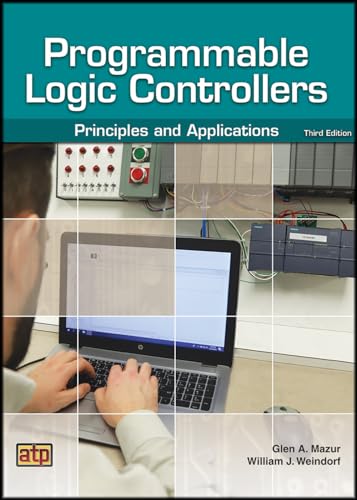 Introduction to Programmable Logic Controllers (9780826913852) by Mazur, Glen A.; Weindorf, William J.
