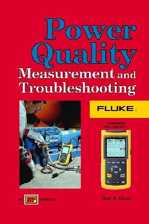 Power Quality Measurement and Troubleshooting (9780826914255) by Mazur, Glenn A.